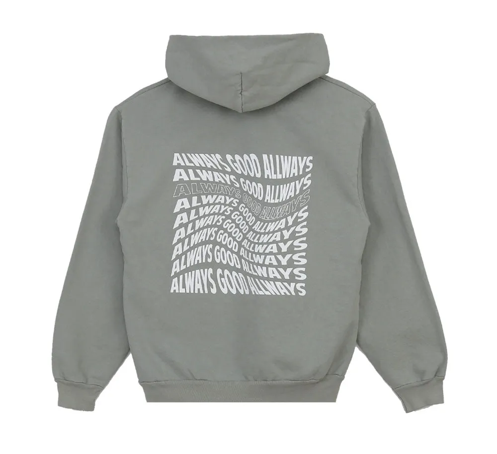 Always Good All Ways Hoodie